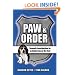 Paw & Order: Dramatic Investigations by An Animal Cop on the Beat