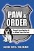Search : Paw & Order: Dramatic Investigations by An Animal Cop on the Beat