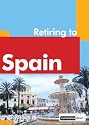 Retiring to Spain (Retiring Abroad)