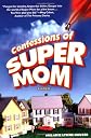 Confessions of Super Mom