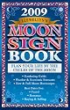 Llewellyn's 2009 Moon Sign Book: Plan Your Life by the Cycles of the Moon (Llewellyn's Moon Sign Book S)