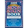 Llewellyn's 2009 Moon Sign Book: Plan Your Life by the Cycles of the Moon (Llewellyn's Moon Sign Book: Plan Your Life by the Cycles of the Moon)