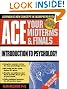 

Ace Your Midterms & Finals: Introduction to Psychology (Schaum's Midterms & Finals Series)