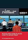 Rocks and hard places : how to avoid them