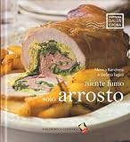 Niente fumo, solo arrosto (Cartolina dalla cucina)