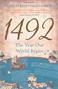 1492: The Year Our World Began [Paperback]