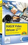 Image de MAGIX Video deluxe 17 - mit Videomaterial zum Üben: Das farbige Handbuch: auch für  Version Plus u