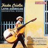 Fiesta Criolla: Latin American Orchestral Works