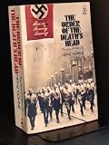 The Order of the Death's Head : the story of Hitler's SS