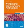 Wendehorst Bautechnische Zahlentafeln