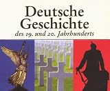 Deutsche Geschichte des 19. und 20. Jahrhunderts