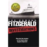 The Edmund Fitzgerald Investigations