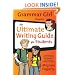 Grammar Girl Presents the Ultimate Writing Guide for Students