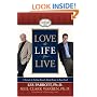 Love the Life You Live: 3 Secrets to Feeling Good--Deep Down in Your Soul