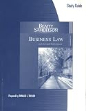Study Guide for Beatty/Samuelsons Business Law and the Legal Environment, Standard, 4th