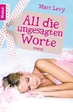 Produkt-Bild: All die ungesagten Worte: Roman