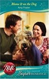 Blame It on the Dog (M&B Superromance) (Super Romance)