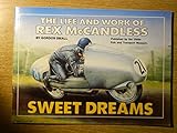 Sweet dreams : the life and work of Rex McCandless