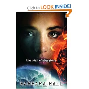 The Noah Confessions - Barbara Hall