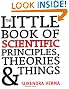 The Little Book of Scientific Principles, Theories and Things
