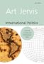 International Politics: Enduring Concepts and Contemporary Issues (9th Edition)