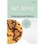 International Politics: Enduring Concepts and Contemporary Issues (9th Edition) (MyPoliSciKit Series)