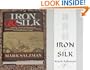 Iron & Silk: A Young American Encounters Swordsmen, Bureaucrats and Other Citizens of Contemporary China