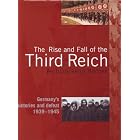 Click here to buy The Rise and Fall of the Third Reich, an Illustrated History, Germany's Victories and Defeat 1939-1945 by Chris Bishop and David Jordan.
