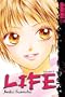 LIFE Volume 6 (Life (Tokyopop)) (v. 6)