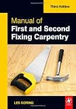 Manual of First and Second Fixing Carpentry