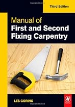 Manual of First and Second Fixing Carpentry