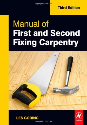 Manual of First and Second Fixing Carpentry
