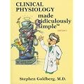 Clinical Physiology Made Ridiculously Simple