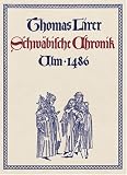 Produkt-Bild: Schw&auml;bische Chronik. Ulm 1486. Nach der ersten, 1486 erschienenen Ausgabe