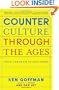 Counterculture Through the Ages: From Abraham to Acid House