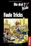 Die drei ??? Kids. Faule Tricks (drei Fragezeichen): Doppelband: Vorsicht, Falschgeld! und Verhexter Regentanz - Boris Pfeiffer