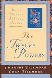 The Twelve Powers (Unity Classic Library)