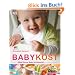 Babykost: Was ihrem Baby schmeckt