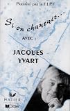 Revue Didier  / SI on Chantait...