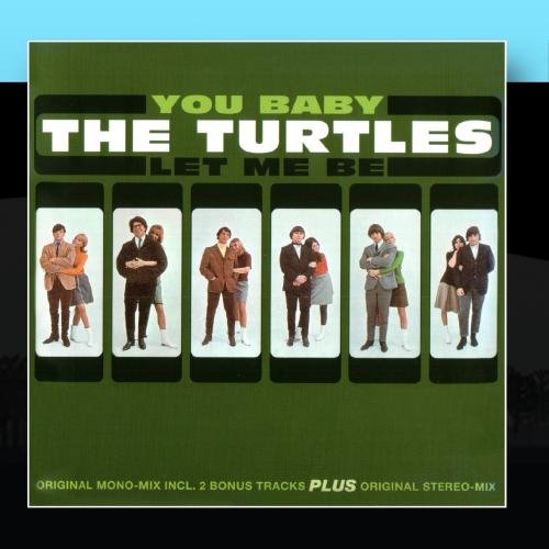Turtles - You Baby   Let Me Be - Zortam Music