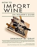 How to Import Wine: An Insider's Guide