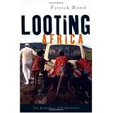 Looting Africa: The Economics of Exploitation