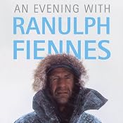 An Evening with Ranulph Fiennes | [Ranulph Fiennes]