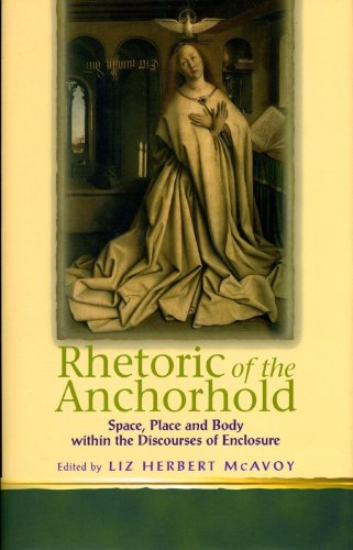 Childrens Toyshop  Books : Rhetoric of the Anchorhold: Space, Place and Body within the Disclosures of Enclosures of Eric: Space, Place and Body Within the Disclosures of Enclosures ... Eric (Religion & Culture in the Middle Ages)