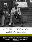 A Brief History of Zydeco Music