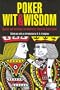 Poker Wit & Wisdom: Quotes and Writings on America's Favorite Card Game