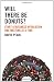 Will there be Donuts?: Start a business revolution one meeting at a time