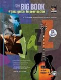 Big Book of Jazz Guitar Improvisation (Book and CD)