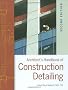 Architect's Handbook of Construction Detailing