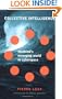 Collective Intelligence: Mankind's Emerging World in Cyberspace (Helix Books)